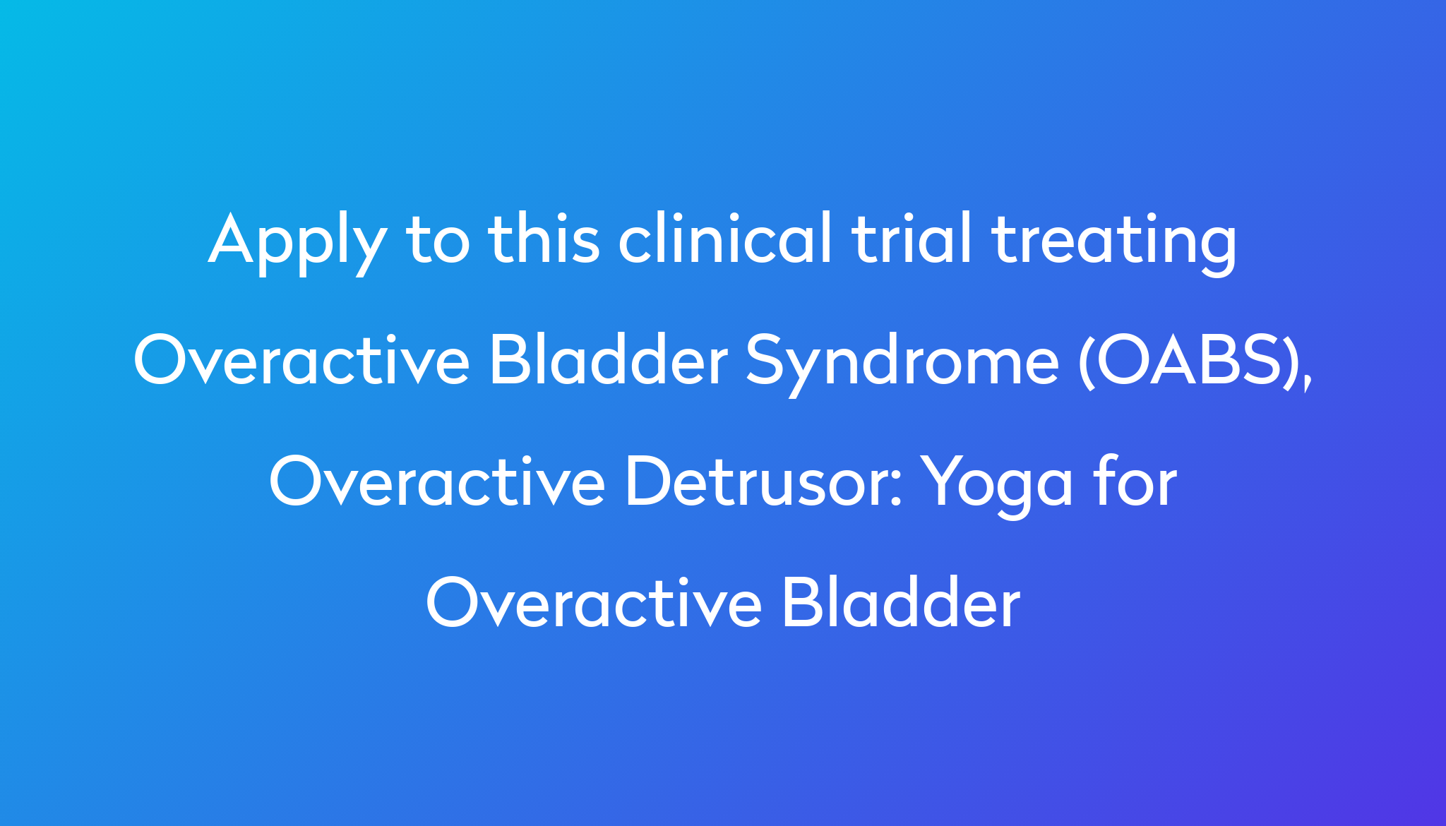 yoga-for-overactive-bladder-clinical-trial-2024-power